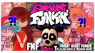 🎤~Friday Night Funkin' REACTS TO FNF Vs Five Nights At Treasure Island 🎤 |[]|~GCRV~|[]