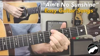 "Ain't No Sunshine" Easy Guitar Songs Lesson | Bill Withers