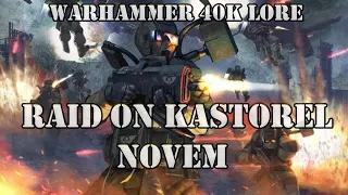 Raid on Kastorel-Novem / WARHAMMER 40K LORE