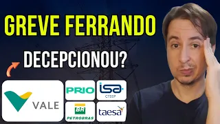 Vale Vale3 Recompra e 1t24. Greves pelo Brasil causam Rombo e Afetam Elétricas e Petrolíferas