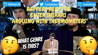 Rappers React To Enter Shikari "Arguing With Thermometers"!!!