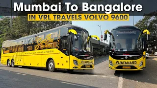 Mumbai To Bangalore Bus Journey in Vrl Travels Volvo 9600