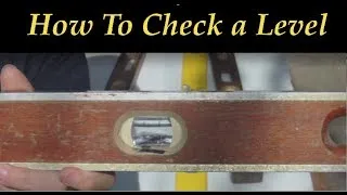 How to Check your Level's accuracy