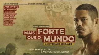 Mais Forte que o Mundo A História de José Aldo Filme completo dublado