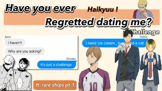 「Fluff」‘  Have you ever regretted dating me? ‘ || Haikyuu Boyfriend Challenge ft. some rare ships