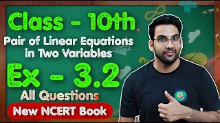 Class - 10th, Ex - 3.2, Q1 to Q3 Intro to Pair of Linear Eq in Two Variables || New NCERT || CBSE