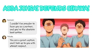 AOBA JOHSAI DEFENDS OIKAWA!! - Haikyuu Fanfiction