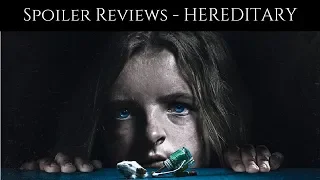 Hereditary Explained! - Spoiler Reviews