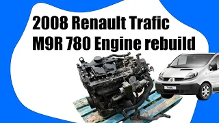 2008 Renault Trafic M9R 780 Engine rebuild - Part 1 ( the stripdown )