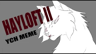 HAYLOFT II | YCH meme | DONE | TW blood