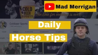 Uk & irish horse racing tips | Mad Merrigan UPDATED WINNER 🏆💥