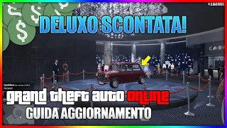 1 MILIONE GRATIS ANCORA DISPONIBILE+DELUXO IN SCONTO | Aggiornamento Settimanale Gta Online