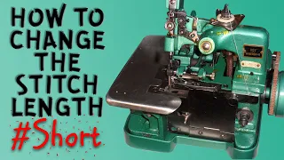 How to Change the Stitch Length on Chinese Overlock GN-1 #SHORTS