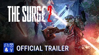 The Surge 2 - Gameplay Trailer - Overcome. Upgrade. Survive