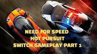 Need For Speed Hot Pursuit || Switch Gameplay Ep01