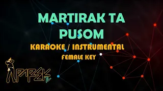 MARTIRAK TA PUSOM FEMALE KARAOKE / M1