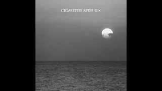 Dark Vacay - Cigarettes After Sex