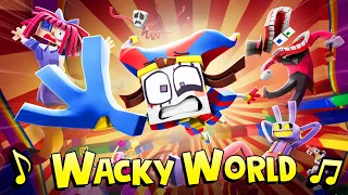 The Amazing Digital Circus Music Video 🎵 - "Wacky World" [VERSION B]