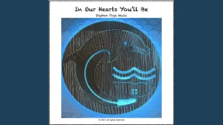 In Our Hearts You'll Be (feat. Rudiger)