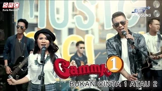 Gamma 1- Bukan Cinta 1 atau 2 (Official Music Video)