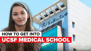 How to Get Into UCSF Medical School