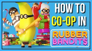 How to Local Multiplayer Co-op in Rubber Bandits