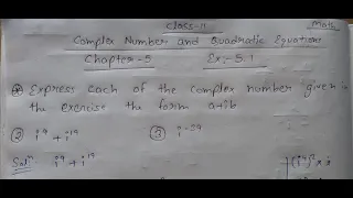 Express each of the complex number given in the exercise the form a+ib (2) i^9+i^19 (3) i^-39