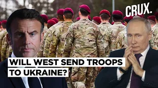 French Troops In Ukraine War? Macron Sparks Debate On NATO-European Troops Fighting Russia