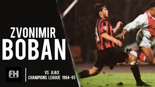 Zvonimir Boban ● Skills ● Ajax 2:0 AC Milan ● Group D Champions League 1994-95