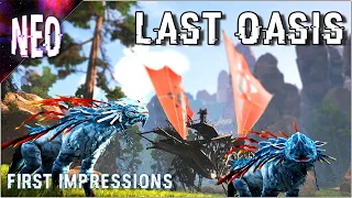 LAST OASIS - FIRST IMPRESSIONS - [Last Oasis Gameplay ]