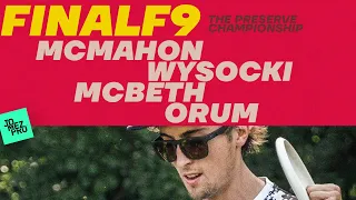 2021 Preserve Championship | FINALF9 LEAD | McBeth, Wysocki, Orum, McMahon | Jomez