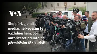 Shqipëri, gjendja e medias në keqësim të vazhdueshëm