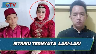 Waduh! Pria Cianjur Tertipu Istrinya Ternyata Laki-laki - BIP 06/05