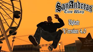 GTA San Andreas Time Warp: 4.0 Update