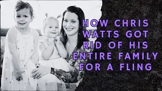 How Chris Watts Got Rid of His Entire Family for a Fling