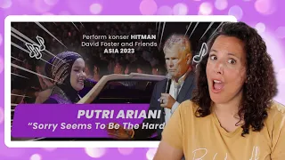 Putri Ariani | Sorry Seems To Be The Hardest Word - DAVID FOSTER N FRIENDS | REACTION ❤️