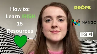 15 RESOURCES for LEARNING IRISH/GAEILGE/GAELIC 🇮🇪