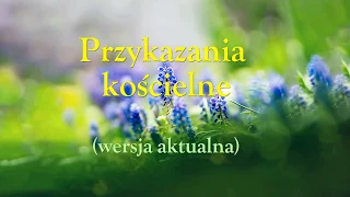 Przykazania kościelne - wersja aktualna z tekstem