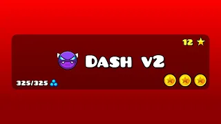Un nuevo Dash v2! – "Dash v2" 100% by DumOgus – Geometry Dash 2.2
