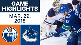 NHL Game Highlights | Oilers vs. Canucks - Mar. 29, 2018