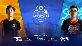 Team Flash vs SWING Phantom - [Vòng 1- 27/07] - Đấu Trường Danh Vọng Mùa Đông 2019