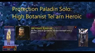 Solo Heroic High Botanist Tel'arn (7.3.2) Protection Paladin