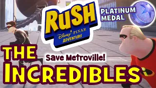 The Incredibles World - SAVE METROVILLE! (Rush A DisneyPixar Adventure NO COMMENTARY WALKTHROUGH)