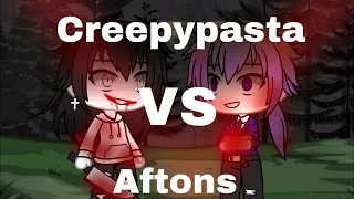 Aftons vs Creepypasta || gacha singing battle || fnaf