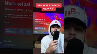 Fake NBA 2K23 SCAM on Xbox 🚨🚨😂