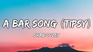 A Bar Song (Tipsy) | Shaboozey | Lyrics