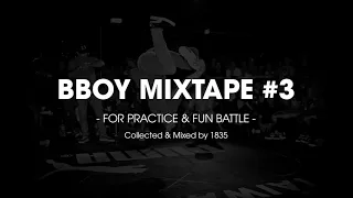 BBoy Mixtape #3 - THE BEAT GOES SKRAAAAAA  - Breakdance Music for Practicing & Fun Battles 2023