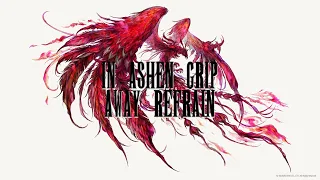 FINAL FANTASY XVI (Random Mash-up): In Ashen Grip - Away (Refrain)