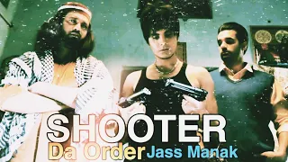 Jass Manak : Shoot Da Order ( Full Song ) Jagpal S | Shut the Oder Song | New Panjabi Song 2020