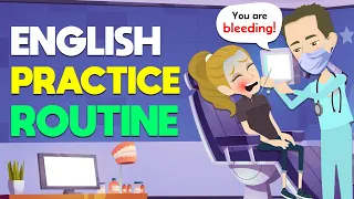 10 minutes to improve your English - Conversation At the dentist